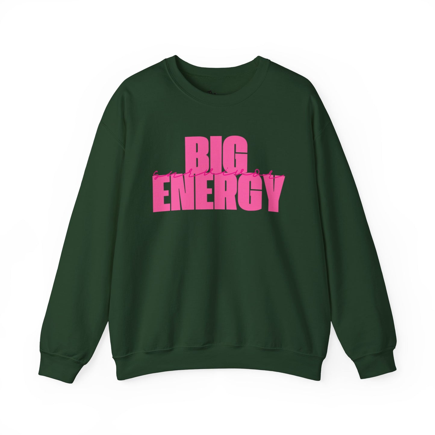 Big Survivor Energy – Statement Sweatshirt