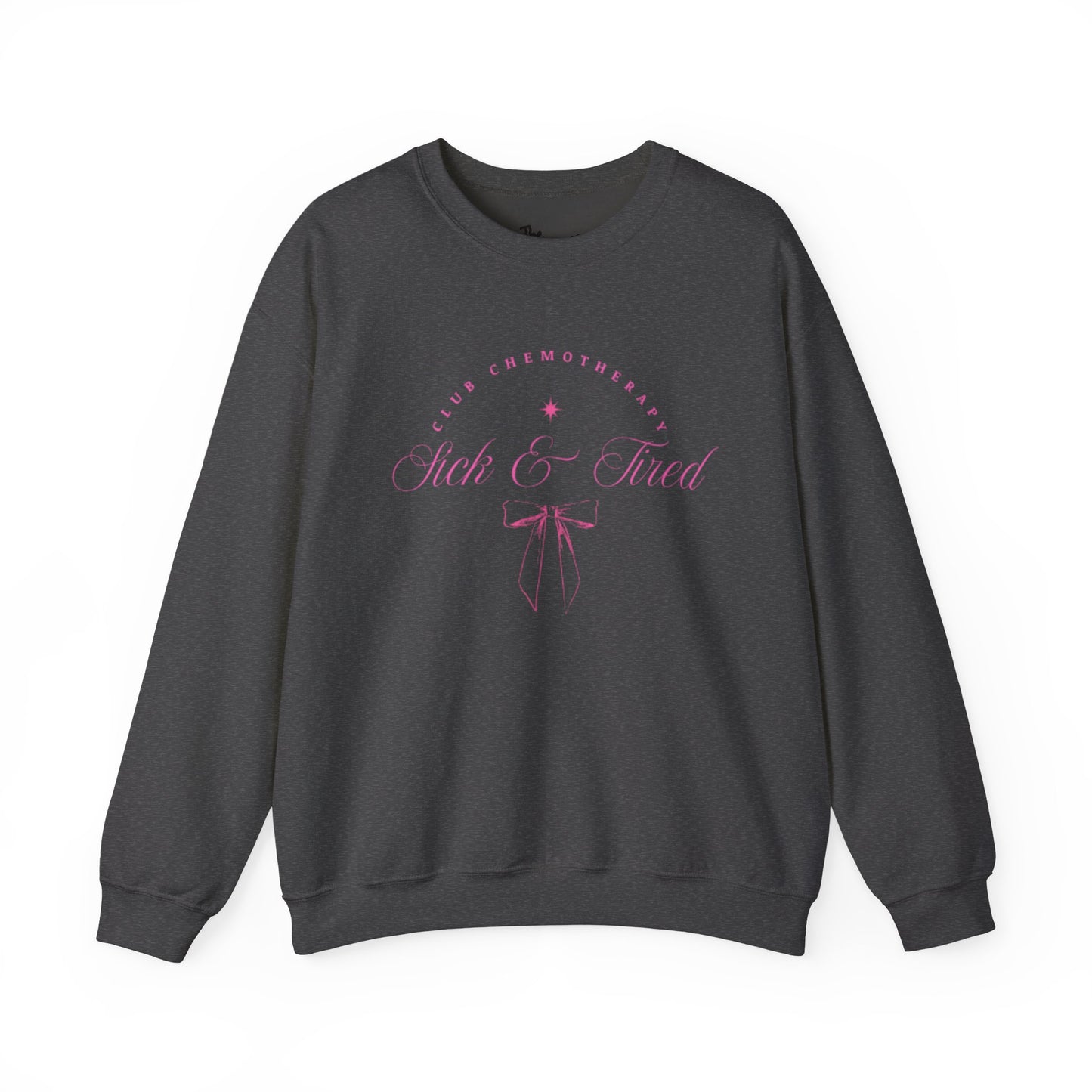 Sick & Tired Club Sweatshirt
