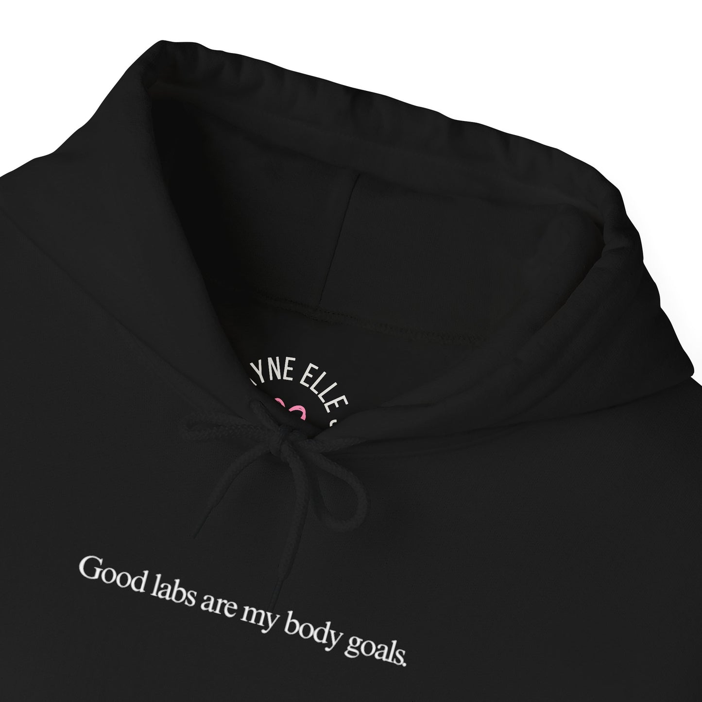 Good Labs Are My Body Goals Hoodie