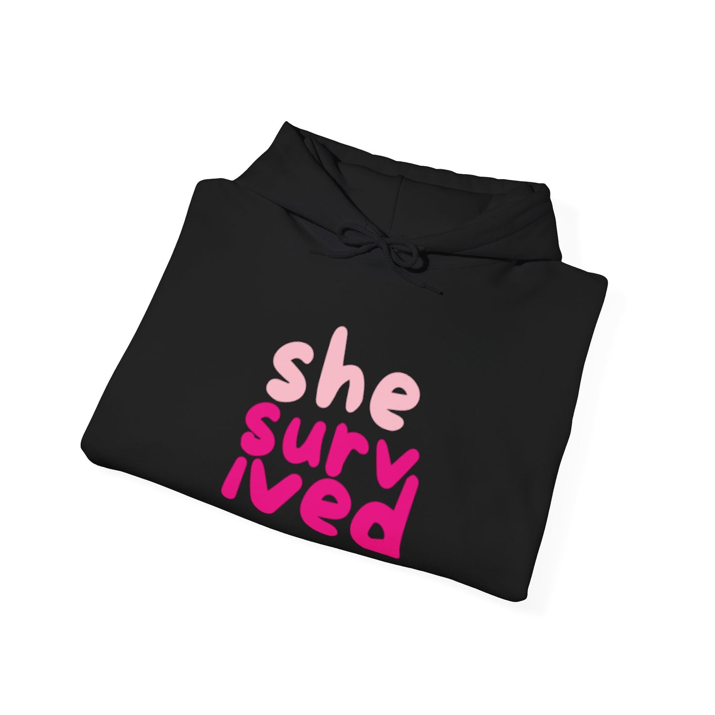 She Survived Hoodie for Empowerment, Gift for Survivors, Inspirational Sweatshirt, Cozy Unisex Apparel, Celebratory Fashion
